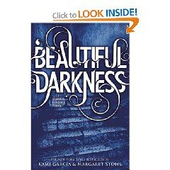 “Beautiful Darkness” by Kami Garcia and Margaret Stohl.