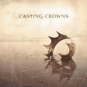 Casting Crowns CD   –               By: Casting Crowns