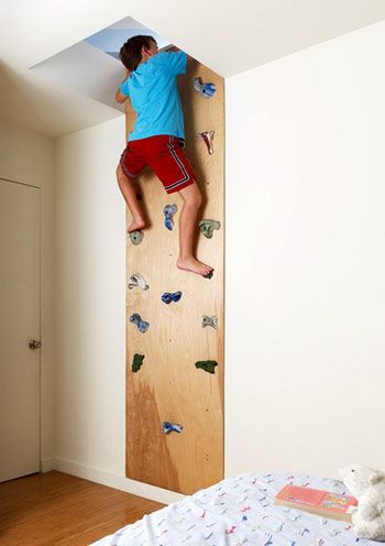 Coolest parents ever. / rock wall to secret play space above rooms, there is an