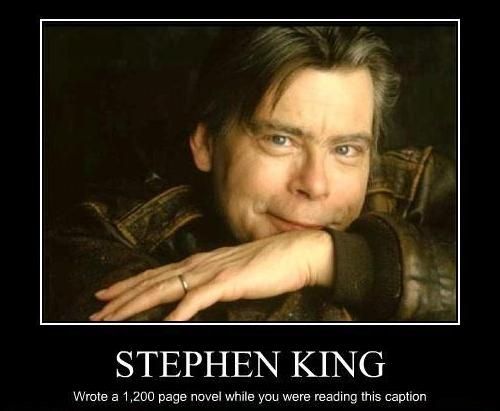Demotivational Stephen King #stephen #king stephen-king-books
