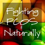 Fighting PCOS Naturally