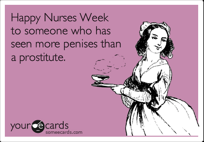 Happy Nurses Week!