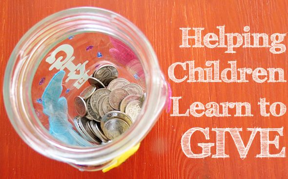 Helping Children Learn to GIVE: A simple idea for helping children to understand