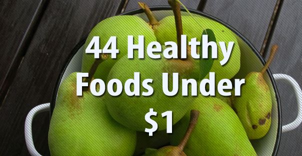44 healthy foods under $1
