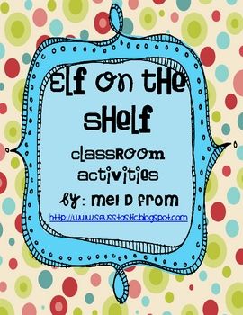 Elf on the Shelf classroom activities