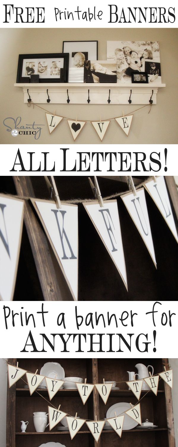 FREE Printable Letter Banners at Shanty-2-Chic.com! Print a banner for any holid