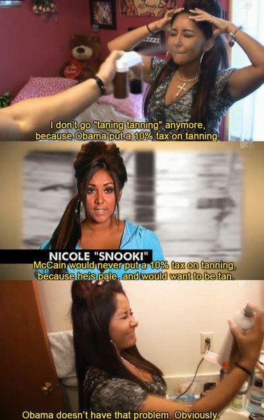 best Snookie quote of all time. HAHA!