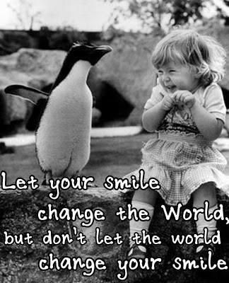 let your smile change the world :)