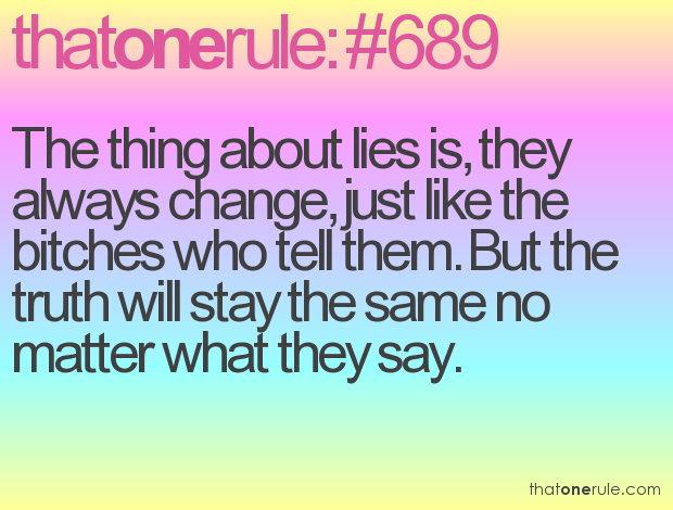 lies lies lies… hate them!