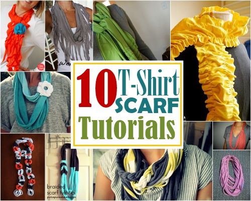 t shirt scarf tutorials…great pics/instructions…there's a couple I'm