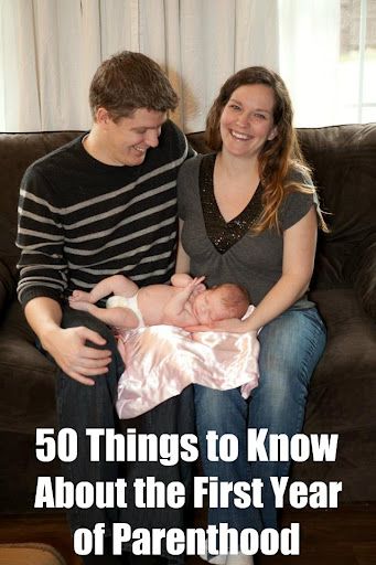 50 Things To Know About The First Year Of Parenthood