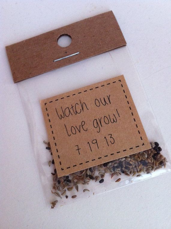 Cute wedding favor idea: "Watch our love grow" flower seeds. Love this