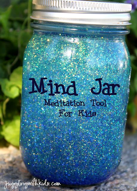 Mind Jar-Watch the glitter sink to the bottom as a meditation tool.  The tempera