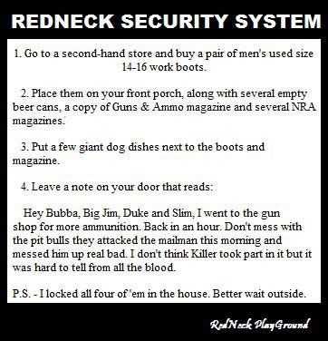 Redneck Security System
