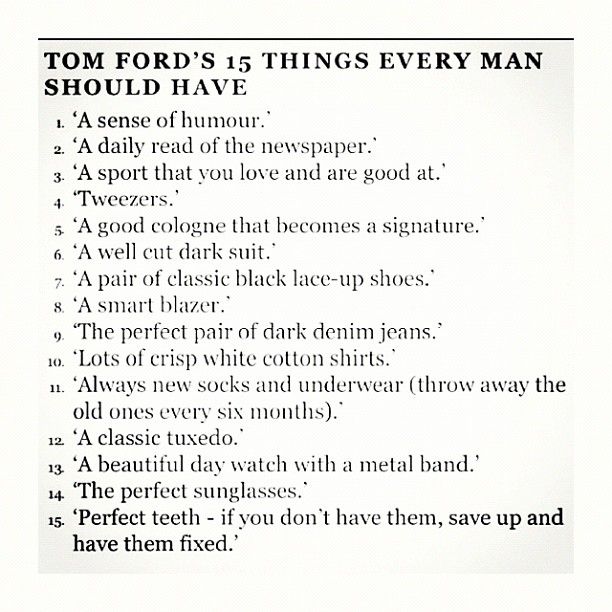 Rules to live by according to Tom Ford