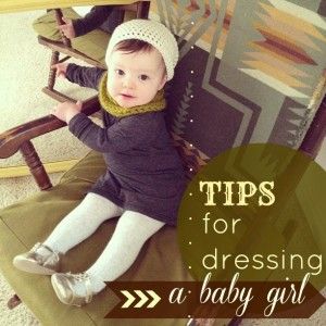 Tips For Dressing a Stylish Baby Girl | Babys First Year Blog