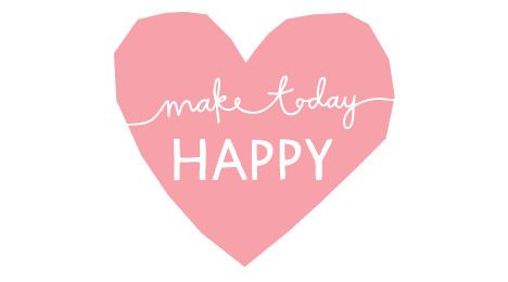 make today happy