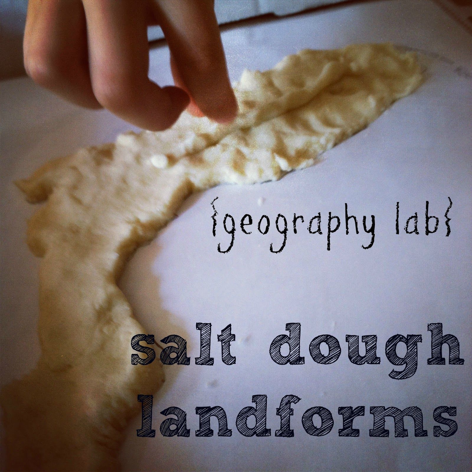 mamascout: {geography lab} salt dough land forms – what an amazing way to learn