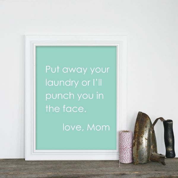 Ha!!  My laundry room will have this sign!