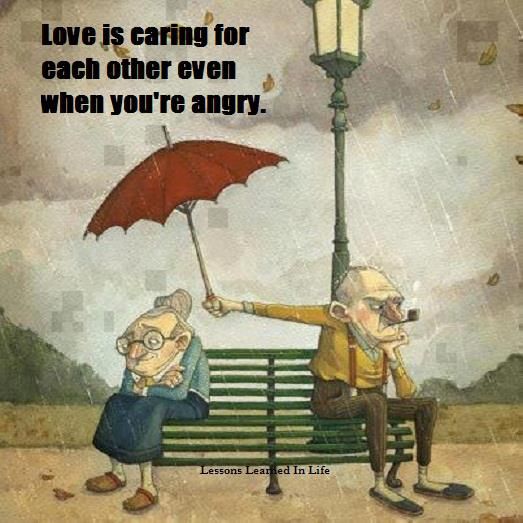 Love is caring for each other even when you're angry