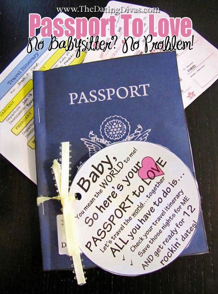 Passport to Love… Give your hubby a passport with instructions to reserve 12 d