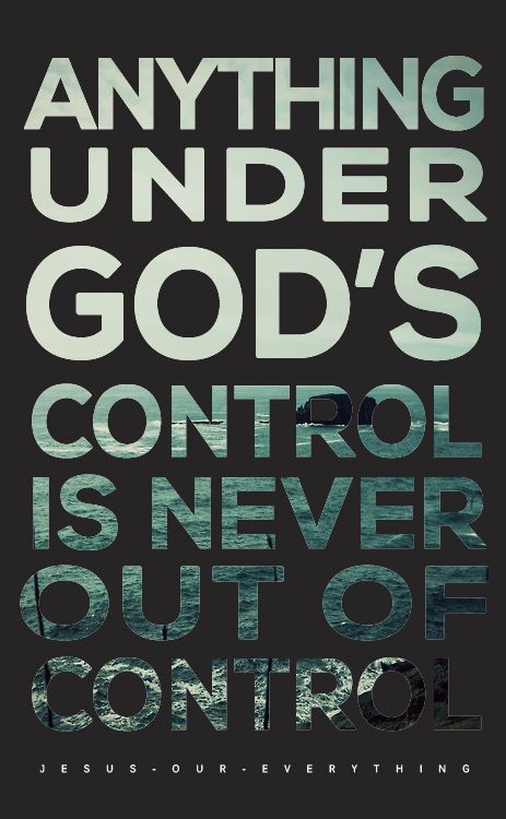 With GOD everything under control