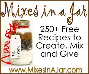Mixes in a Jar 250+ recipes