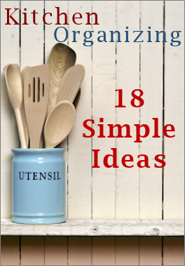18 simple kitchen organizing ideas