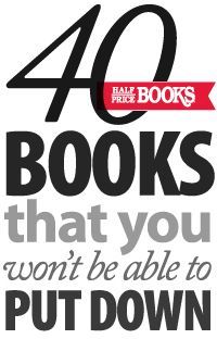 40 Books that you won't be able to put down. Will have to check these out