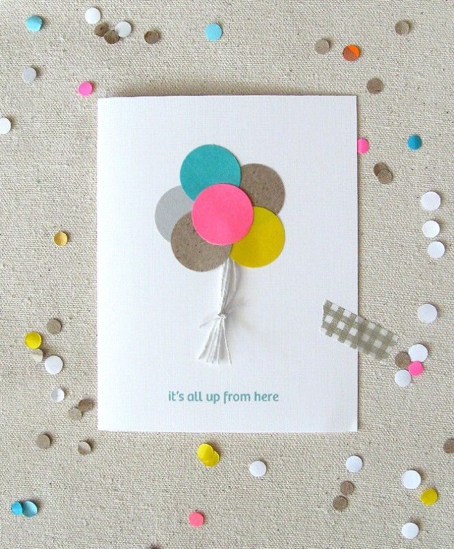 Cute birthday card idea: put colorful paper circles together as balloons and glu