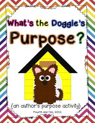 Fourth and Ten: What's the Doggie's Purpose: Author's Purpose Freebi