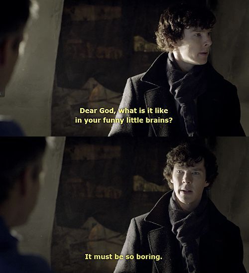 Funny little brains. #Sherlock