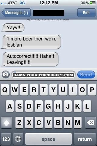 The 11 Best "Damn You Auto Correct" Texts of 2012