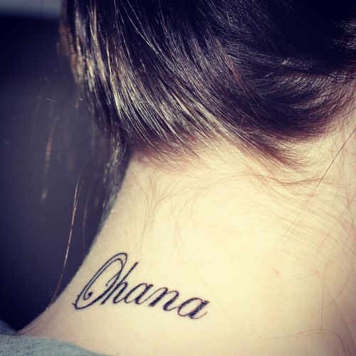 ohana tattoo, if I ever got one!