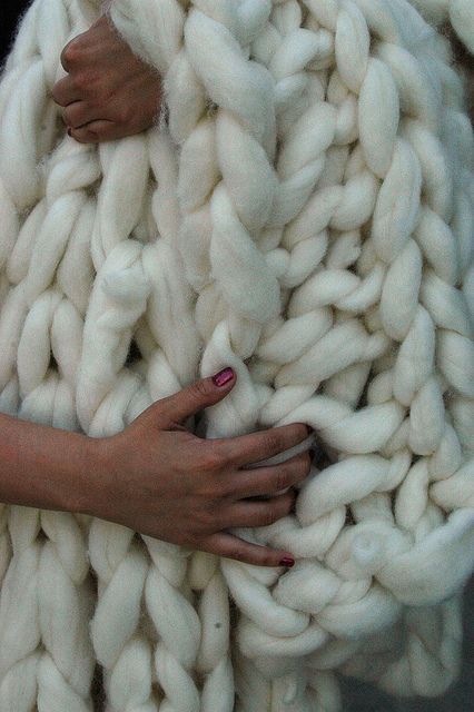 Knit a blanket with gigantic needles.