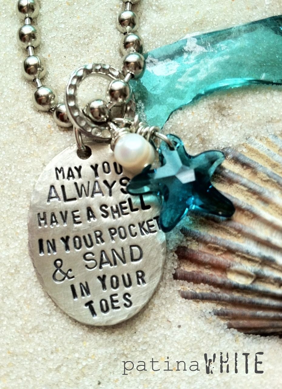a shell in your pocket… Might use this saying on the wall in beach house after