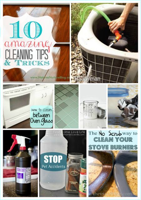 10 Cleaning Tips and Tricks that will make your life a lot easier.