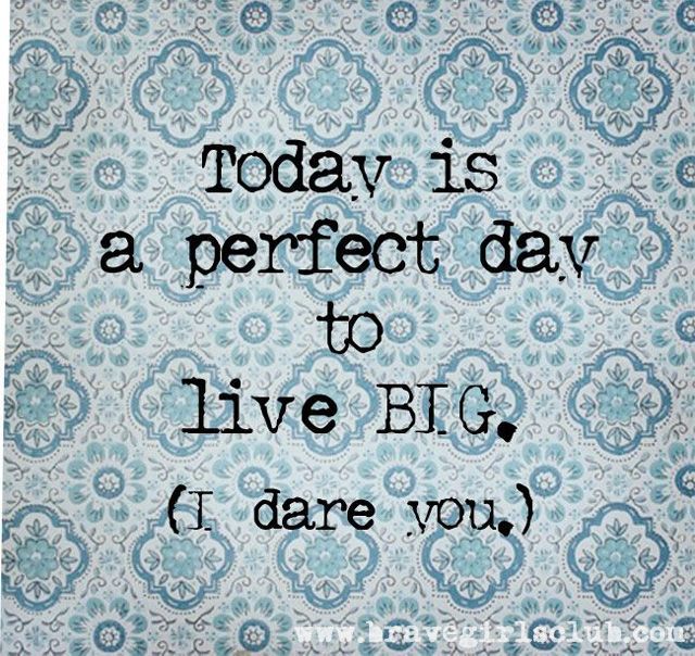 Brave Girls Club – Today is a perfect day to live BIG