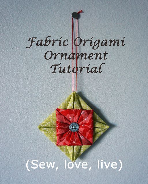 Fabric origami ornament tutorial by Sy-elsk-lev, via Flickr