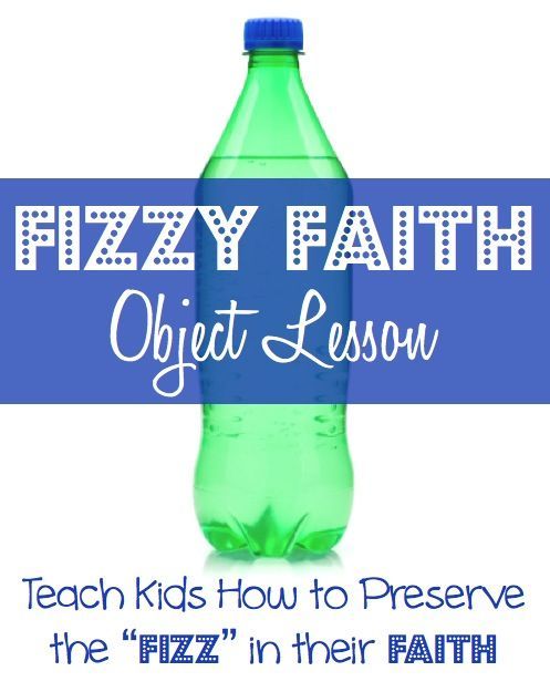 Fizzy Faith Bottlecap Object Lesson- teaches kids how to preserve the "fizz