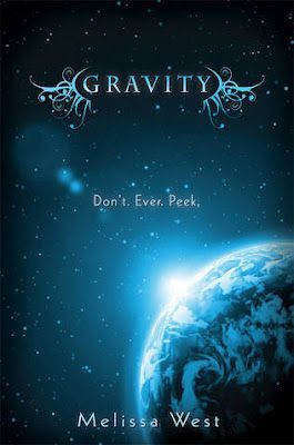 Gravity (The Taking #1) by Melissa West: Read this at the beach yesterday, defin