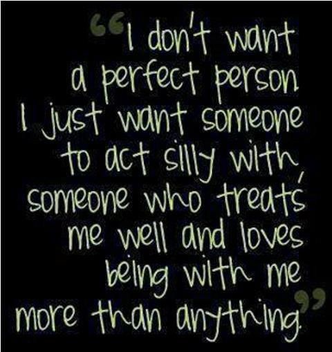 I don't want a perfect person #quotes