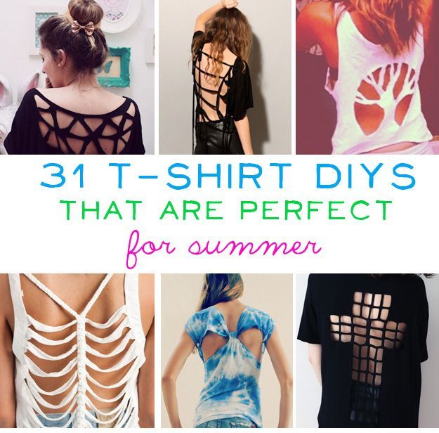 31 T-Shirt DIYs That Are Perfect ForВ Summer // side note: almost all of these t