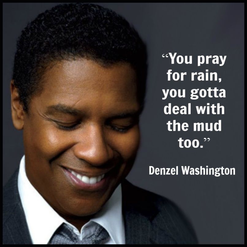Denzel Washington – Movie Actor Quote –  Film Actor Quote #denzelwashington