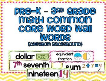 Pre-K вЂ“ 3rd Grade Math Common Core Word Wall Words (Chev