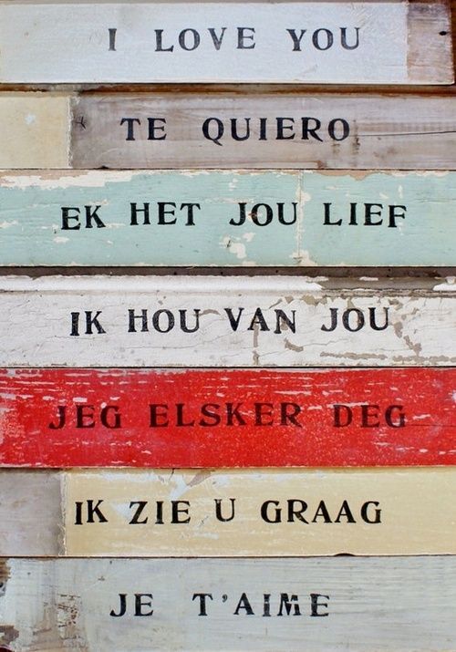 love is the same in any language……  make this rustic sign for a warm/snuggly