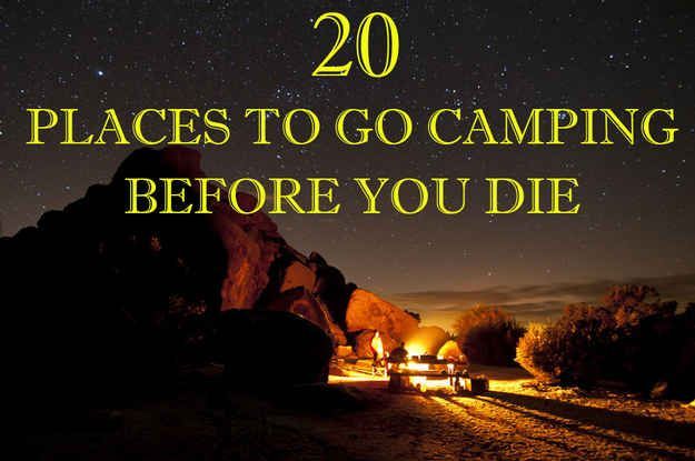 20 Places To Go Camping