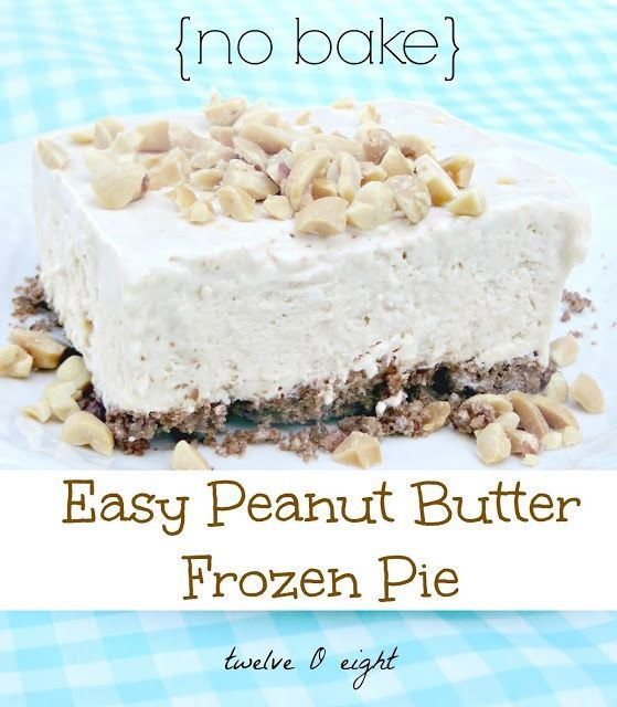 Easy Frozen Peanut Butter Dessert #FrozenPie