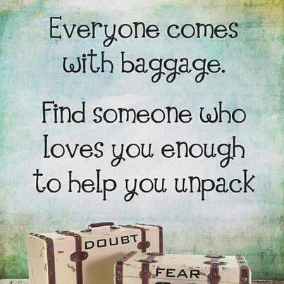 Everyone comes with baggage…
