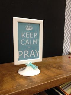 Keep calm and pray! Classroom sign